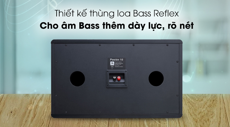 Cặp loa Karaoke JBL Pasion 10 - Thiết kế kiểu thùng loa Bass Reflex